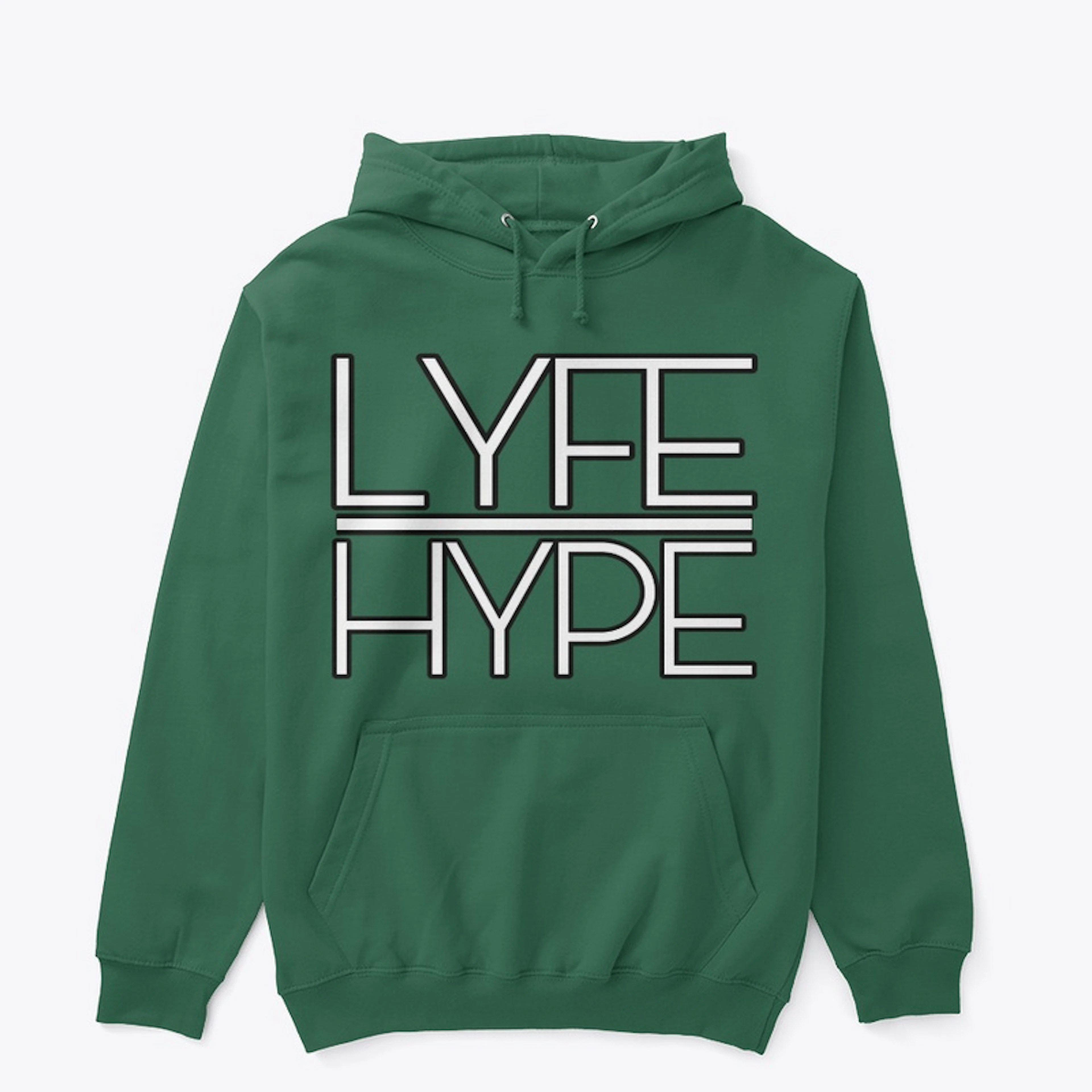 LYFE OVER HYPE