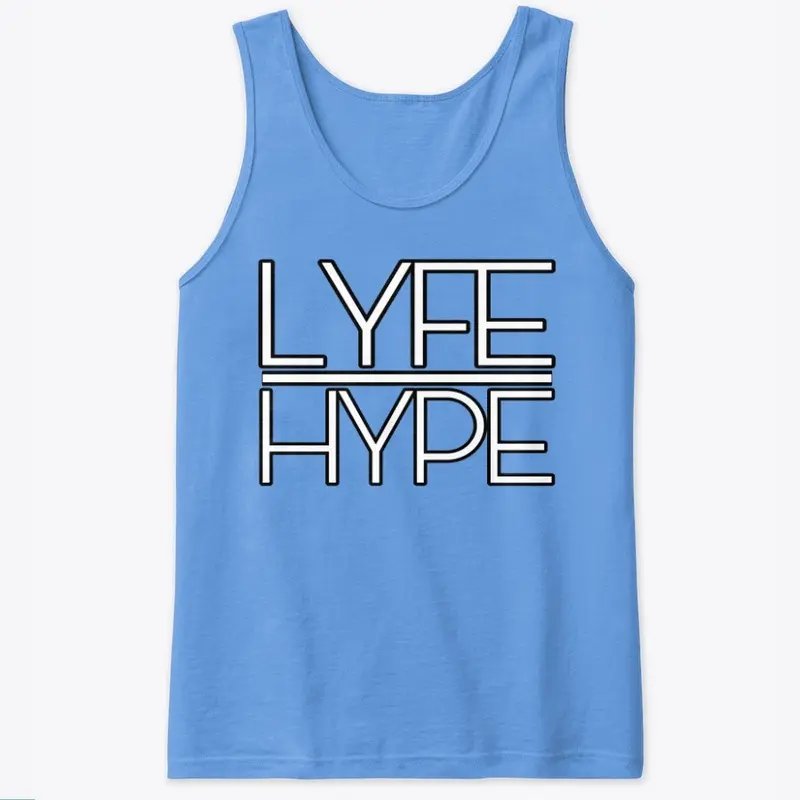 LYFE OVER HYPE